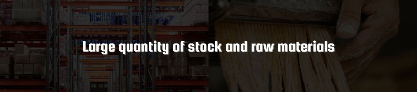 Large quantity of stock and raw materials